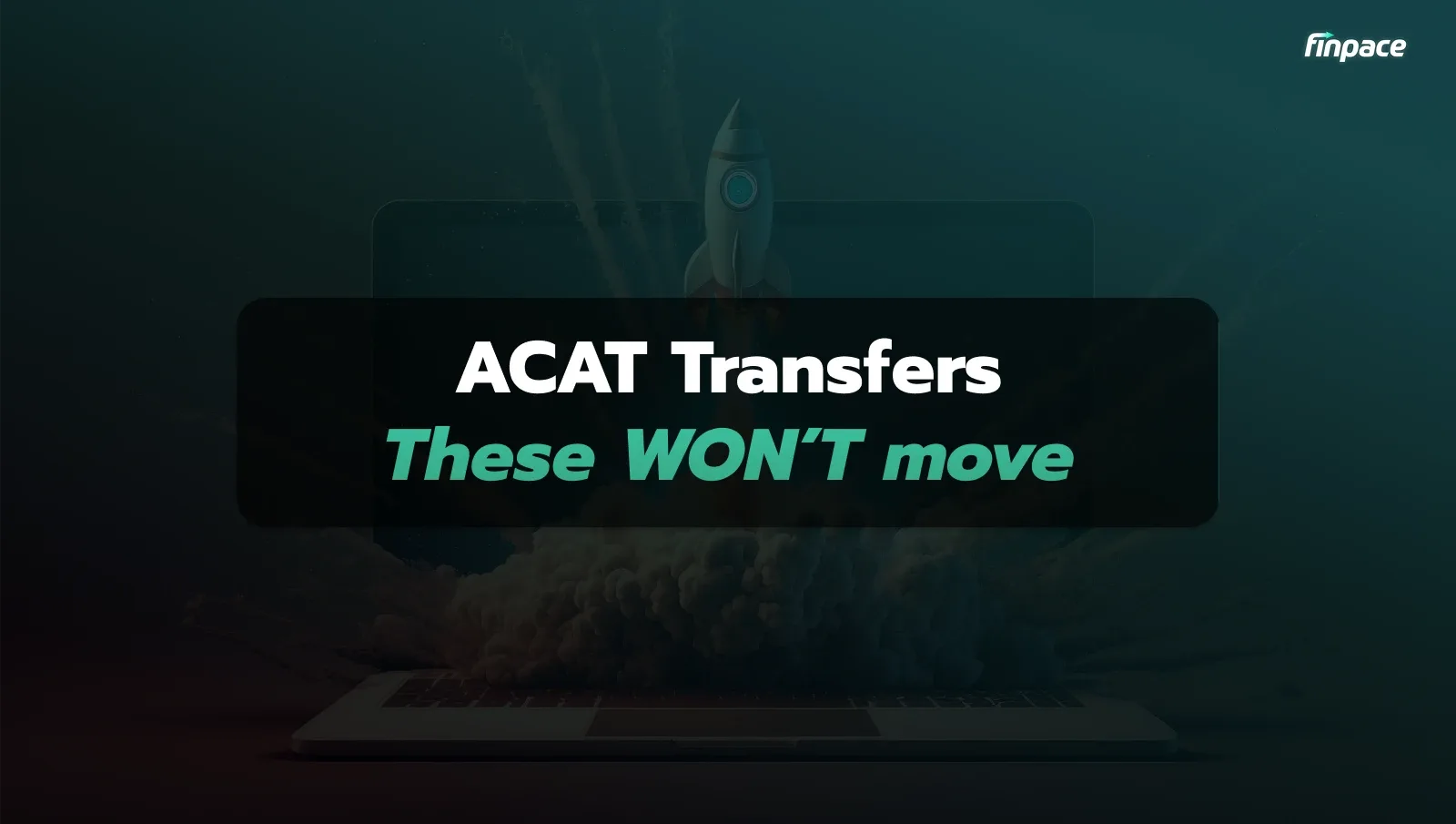 ACAT Transfers for Advisors: The Timing, the 12 Rejection Reasons, and What Won't Move